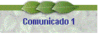 Comunicado 1